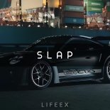 Lifeex - Slap (Original Mix)