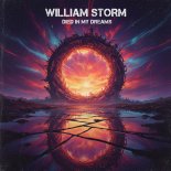 William Storm - Died In My Dreams