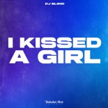 DJ Bliind - I Kissed A Girl (Techno)