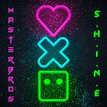 MASTERBROS - SHINE