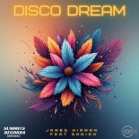 James Hirman Feat. Saniah - Disco Dream