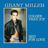 Grant Miller - Colder Than Ice