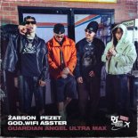 Żabson x Pezet x god.wifi x Asster x Def Jam World Tour - GUARDIAN ANGEL ULTRA MAX