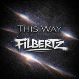 Filbertz - This Way