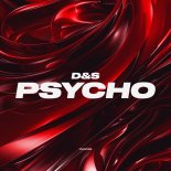 D&S - Psycho