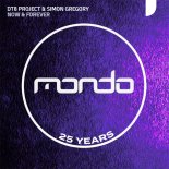 DT8 Project & Simon Gregory - Now & Forever