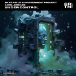 Skyraid Uk & Master Beat Projekt & Rollerbabe - Under Control (Extended Mix)