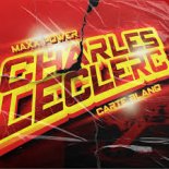 Maxx Power & Carte Blanq - Charles Leclerc (Extended Mix)