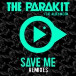 The Parakit feat Alden Jacob & Anchalee - Save Me (DJ Pavlov feat Tony Sky Radio Mix)