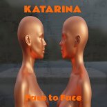 Katarina - Face To Face (Hands-Up Mix)