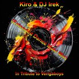 Kiro & DJ Irek - In Tribute to Vengaboys (Extended Dance Maxi Mix)