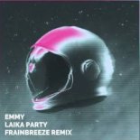 EMMY - Laika Party (Frainbreeze Remix)