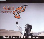 Plastic Girl Feat. Alice Deejay - Better Off Alone (Original Mix)