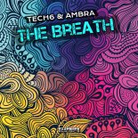 Tech6 & Ambra - The Breath (Sixsense & Cloud6 Remix)