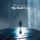 SkyRaid UK - The Beyond (Intro Mix)