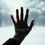 AFROJACK & Amel - Rivers