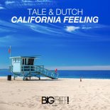 Tale & Dutch - California Feeling (Radio Edit)
