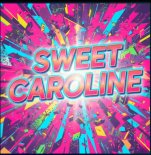Geo Da Silva, Canello - Sweet Caroline (Radio Mix)