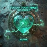 Razzix Feat. KIMERA V - Follow Your Voice (Extended)