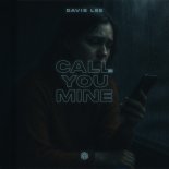 Davis Lee - Call You Mine (Extended Mix)