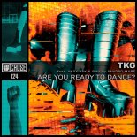 TKG Feat. Andy BSK - Are You Ready To Dance (Sandro Mure RMX)