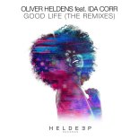 Oliver Heldens feat Ida Corr - Good Life (Tim Worx Remix)
