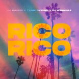 DJ KACPER x TYPEK OKIENKO x DJ WERONIKA - RICO RICO