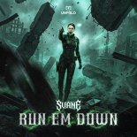 Svane - Run Em Down (Extended Mix)
