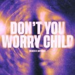 Bisken & Antraxx - Don't You Worry Child