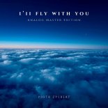 Piotr Zylbert - I’ll Fly With You (Analog Master Edition)