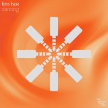 Tim Hox - Dancing (Original Mix)