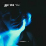 Zeryx - Night Still Feels