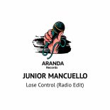 Junior Mancuello - Lose Control