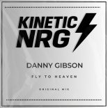 Danny Gibson - Fly To Heaven