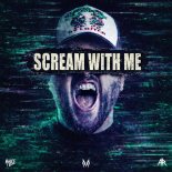 Malice - SCREAM WITH ME (Extended Mix)