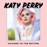 Katy Perry - Chained To The Rhythm (Jerome Price Remix)