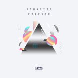 Domastic - Forever