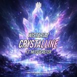 Wistariaz Feat. Mitsucaster - Crystalline (Extended Mix)