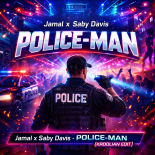 Jamal x Saby Davis - POLICE-MAN (KROOLIAN EDIT)