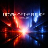 Toregualto - Utopia of the Future (Original Mix)