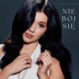 Karolina Szczurowska - Nie bój się