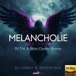 DJ Yanny & XentroniX - Melancholie Der Engel (DJ T.H. & Miss Cortex Remix Edit)