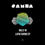 Willy M - Latin Sound