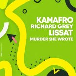 Richard Grey, Kamafro - Murder She Wrote (Extended Mix)