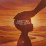 NATAN & feva. - Don't You Worry Child (Extended Mix)