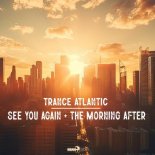Trance Atlantic - The Morning After (Extended Mix)