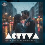 ACTYVA - When The Rain Begins To Fall (Extended Mix)