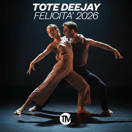 Tote DeeJay - Felicità 2026 (80s Mix)