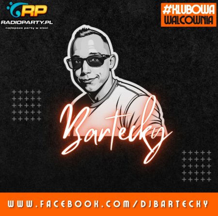 Bartecky - Klubowa Walcownia (19.09.2025) (RadioParty.pl)
