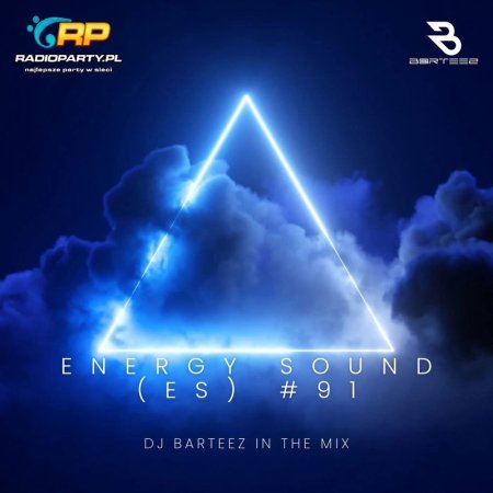 DJ Barteez - Energy Sound (ES) 91 (03.01.2026) RadioParty.pl